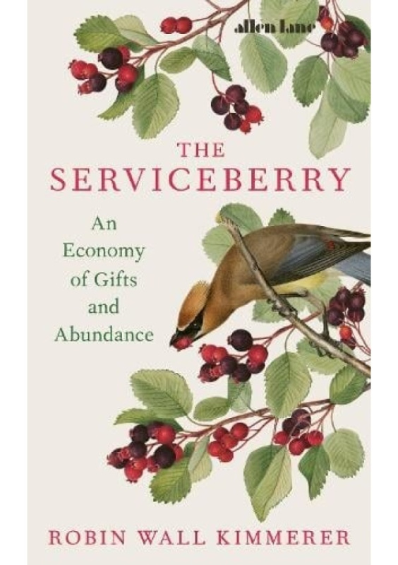 The Serviceberry (An Economy of Gifts and Abundance) - kniha z kategorie Ekologie