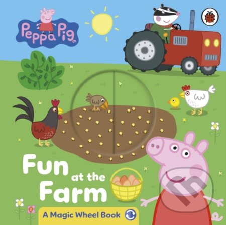Peppa Pig: Fun at the Farm (A Magic Wheel Book) - Peppa Pig - kniha z kategorie Pohádky