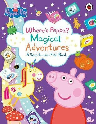 Peppa Pig: Where’s Peppa Magical Adventures: A Search-and-Find Book - kniha z kategorie Pohádky