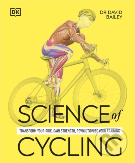 Science of Cycling - Dr David Bailey - kniha z kategorie Individuální sporty