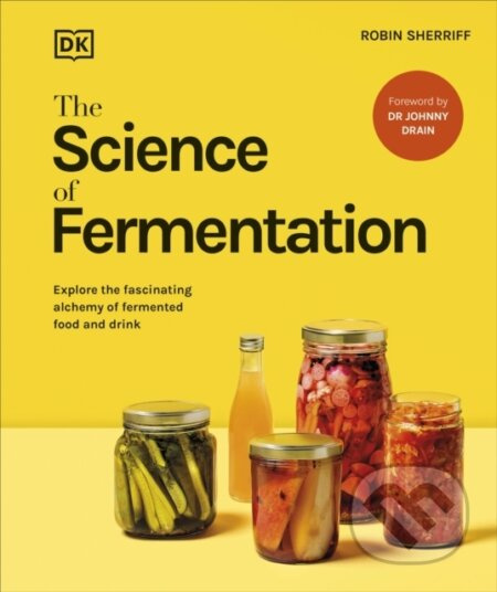 The Science of Fermentation -  DK