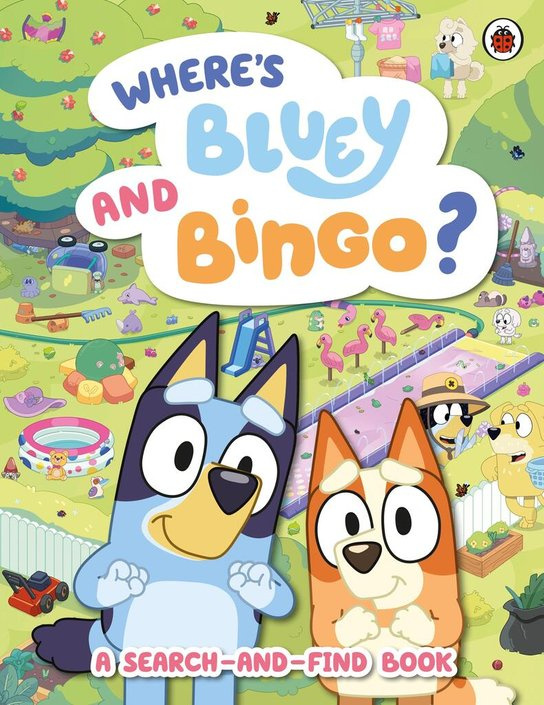 Bluey: Where’s Bluey and Bingo (A Search-and-Find Book)