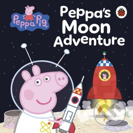 Peppa Pig: Peppas Moon Adventure -  Peppa Pig