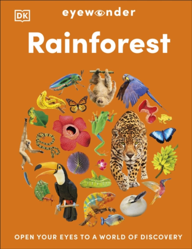 Eyewonder Rainforest (Open Your Eyes to a World of Discovery)