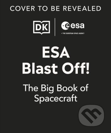 Blast Off! (Look Inside Spectacular Spacecraft) - Ben Elcomb