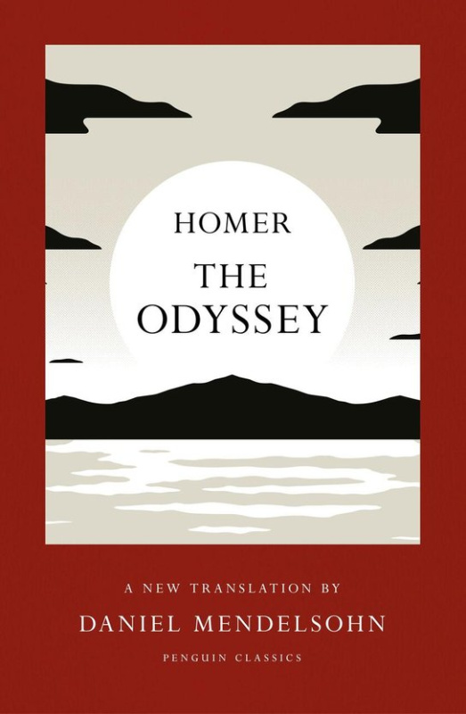 The Odyssey (A New Translation by Daniel Mendelsohn)