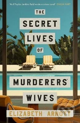 Secret Lives of Murderers´ Wives - -