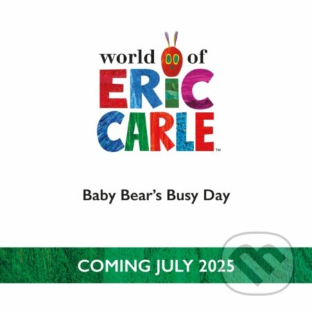 Baby Bears Busy Day - Eric Carle