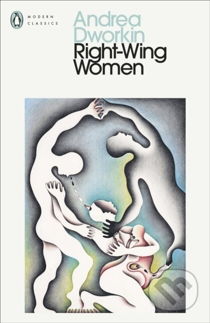 Right-Wing Women - Andrea Dworkin - kniha z kategorie Filozofie