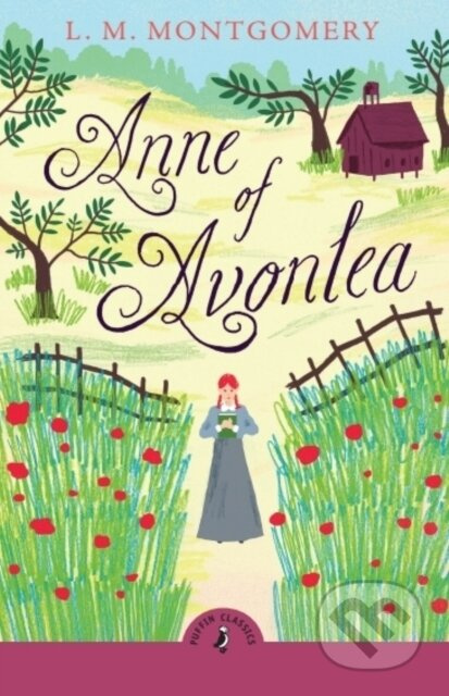 Anne of Avonlea - L. M. Montgomery
