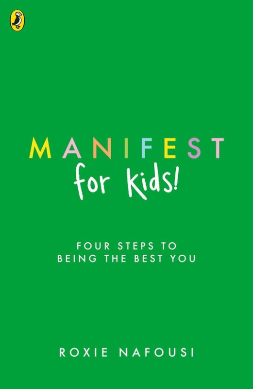 Manifest for Kids -  Roxie Nafousi