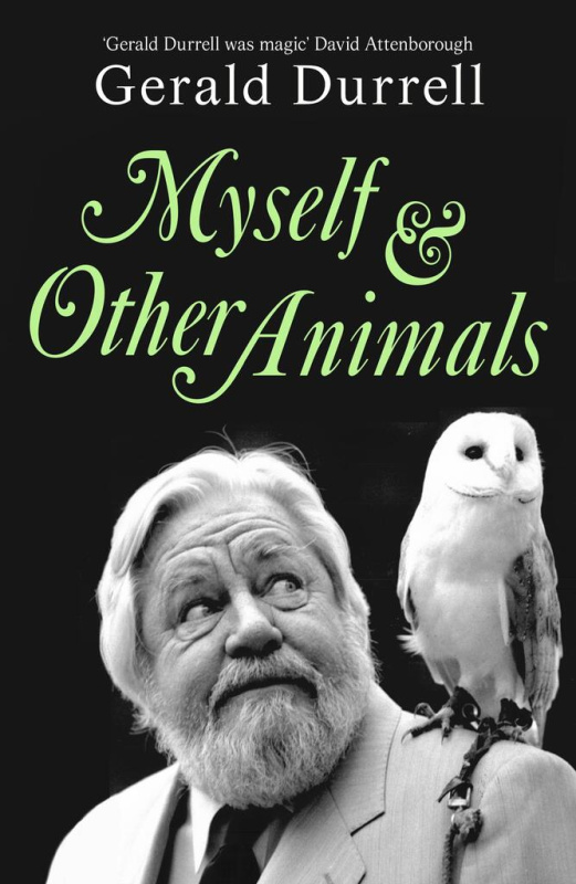 Myself and Other Animals - Gerald Durrell - kniha z kategorie Přírodní vědy a technika