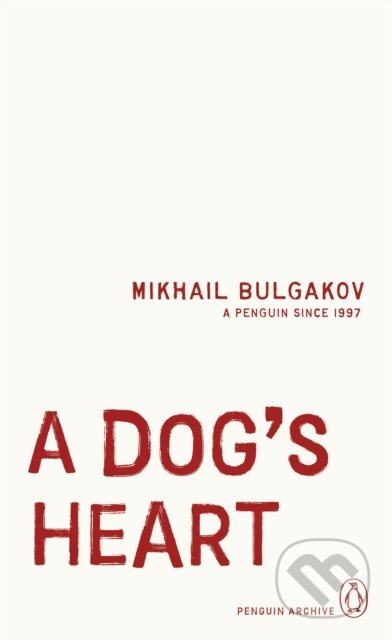 A Dogs Heart - Mikhail Bulgakov - kniha z kategorie Beletrie