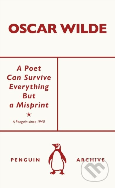 A Poet Can Survive Everything But a Misprint - Oscar Wilde - kniha z kategorie Beletrie