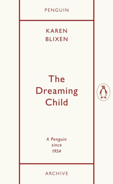 The Dreaming Child - Isak Dinesen - kniha z kategorie Beletrie pro děti