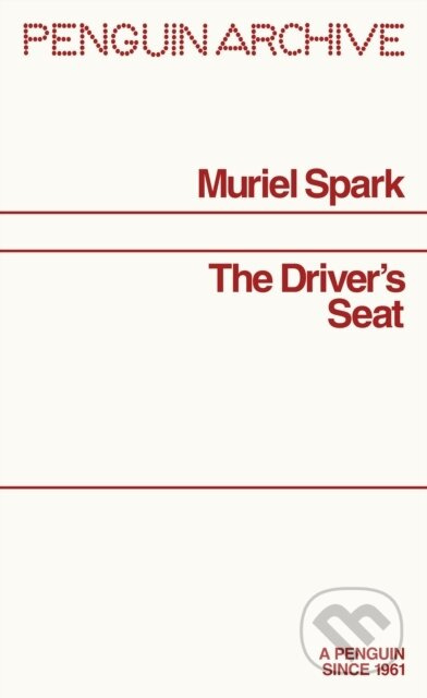 The Drivers Seat - Muriel Spark - kniha z kategorie Beletrie