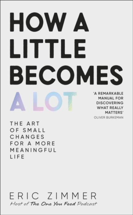 Dorling Kindersley Ltd How a Little Becomes a Lot - Zimmer, Eric
