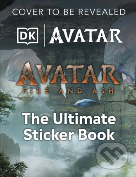 Avatar Fire and Ash Ultimate Sticker Book -  DK