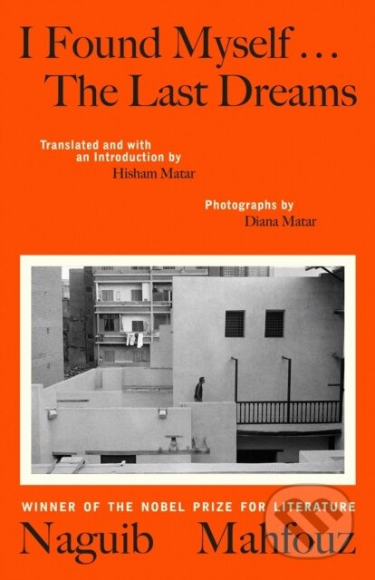 I Found Myself...The Last Dreams - Naguib Mahfouz - kniha z kategorie Beletrie