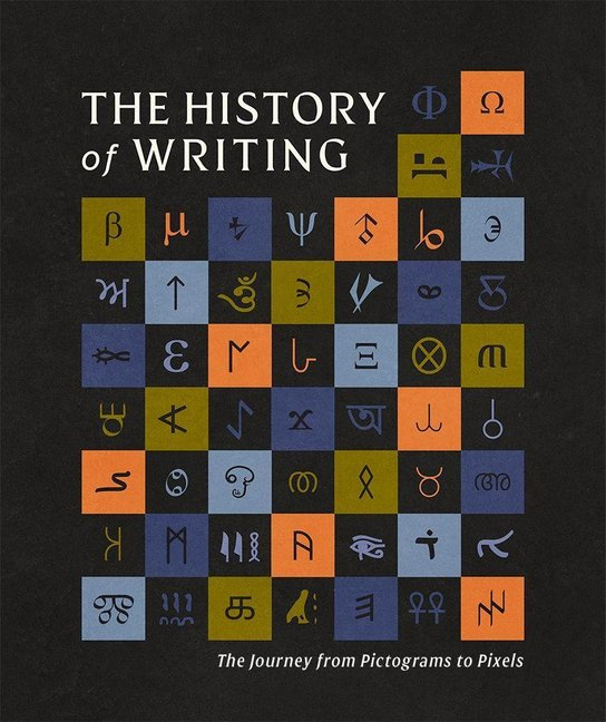The History of Writing -  DK