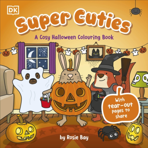 Dorling Kindersley Ltd Super Cuties A Cosy Halloween Colouring Book - Bay, Rosie