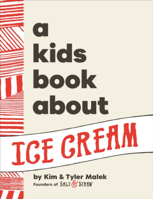 Dorling Kindersley Ltd Kids Book About Ice Cream - Malek, Kim a Malek, Tyler