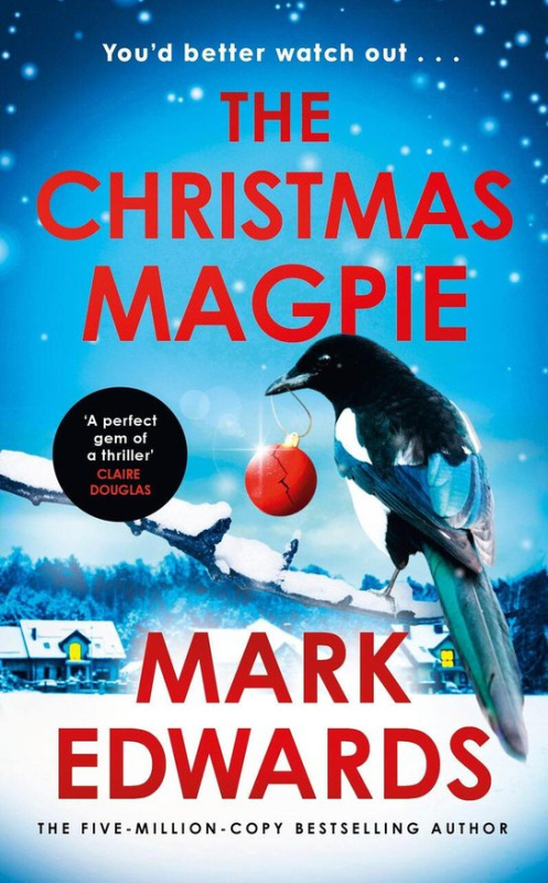 The Christmas Magpie -  Mark Edwards