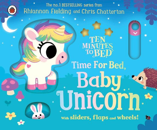 Ten Minutes to Bed: Time for Bed, Baby Unicorn -  Susie Theodorou