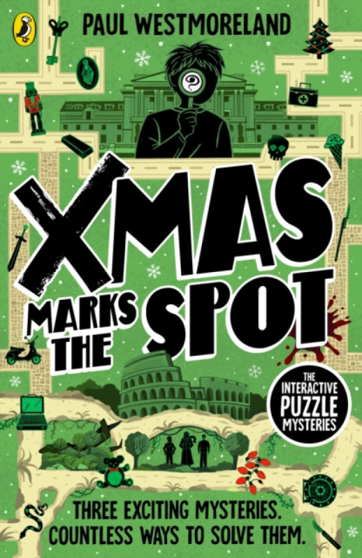 Penguin Random House Children's UK X-Mas Marks the Spot - Westmoreland, Paul