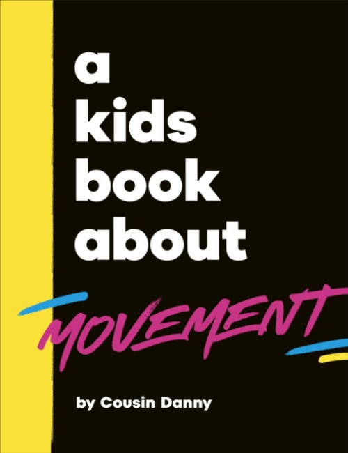 Dorling Kindersley Ltd Kids Book About Movement - Batimana, Danny