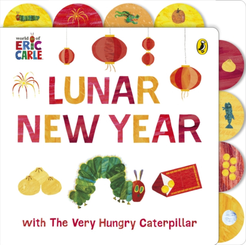 Lunar New Year with The Very Hungry Caterpillar -  Eric Carle