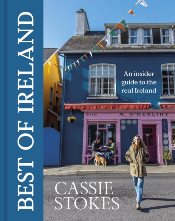 Dorling Kindersley Ltd Best of Ireland - Stokes, Cassie