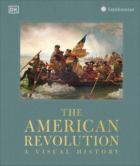 The American Revolution (A Visual History) -  DK