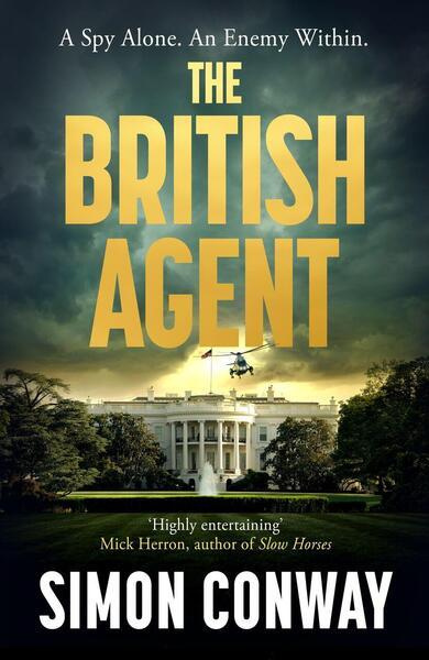 The British Agent -  Simon Conway