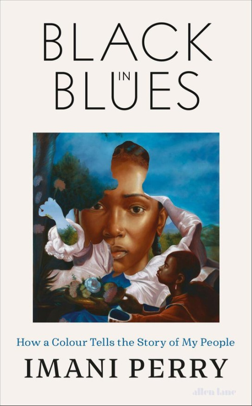 Black in Blues -  Imani Perry