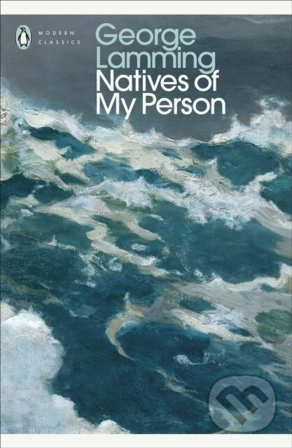 Natives of My Person - George Lamming,Natives of My Person - George Lamming - kniha z kategorie Beletria
