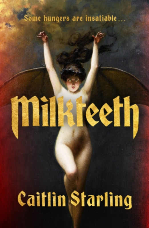 Penguin Books Ltd Milkteeth - Starling, Caitlin