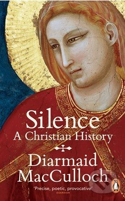 Silence - Diarmaid MacCulloch - kniha z kategorie Odborné a naučné