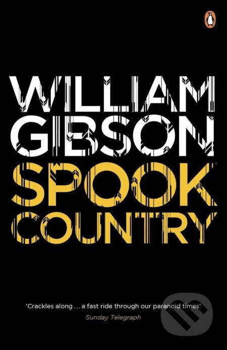 Spook Country - William Gibson - kniha z kategorie Thrillery