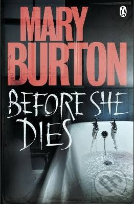 Before She Dies - Mary Burton - kniha z kategorie Beletrie
