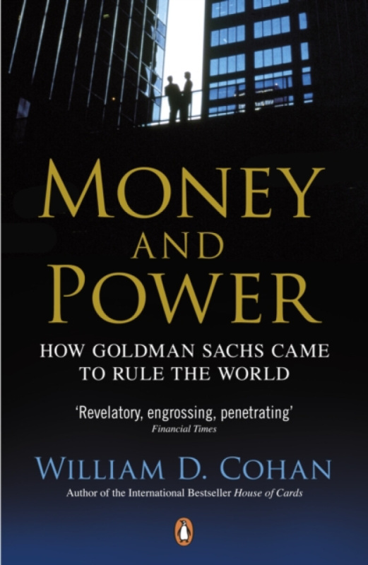 Money and Power - William D. Cohan - kniha z kategorie Financie