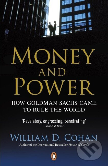 Money and Power - William D. Cohan - kniha z kategorie Financie