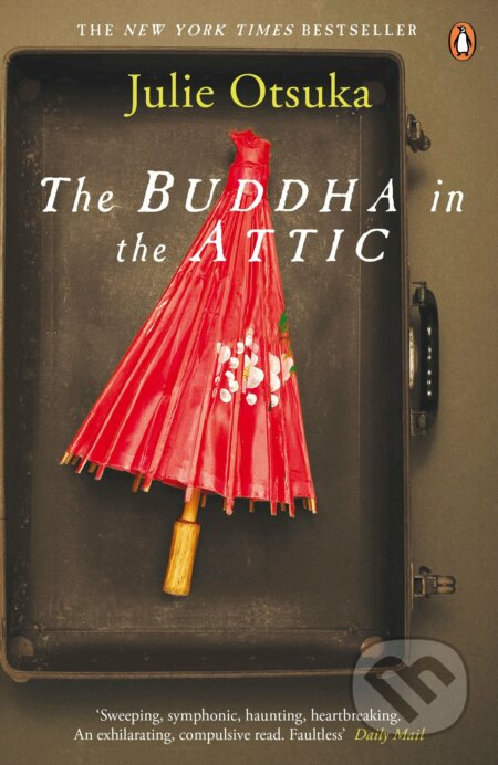 The Buddha in the Attic - Julie Otsuka