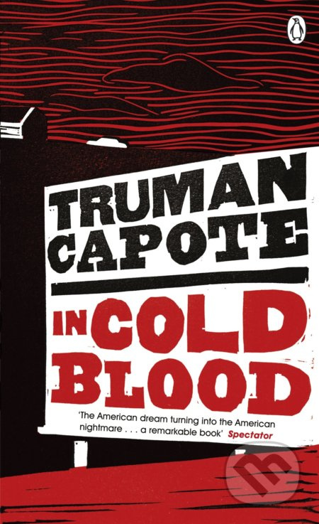 In Cold Blood (A True Account of a Multiple Murder and its Consequences) - kniha z kategorie Detektivky, thrillery a horory