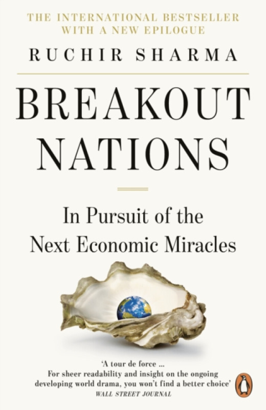 Breakout Nations: In Pursuit of the Next Economic Miracles Penguin Books (UK)