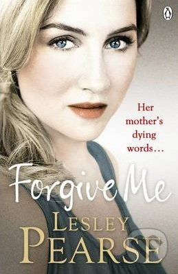Forgive Me - Lesley Pearse - kniha z kategorie Beletrie
