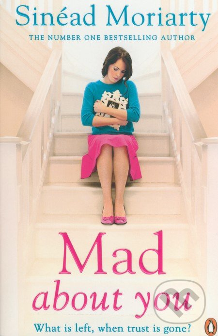 Mad about you - Sinéad Moriarty - kniha z kategorie Beletrie