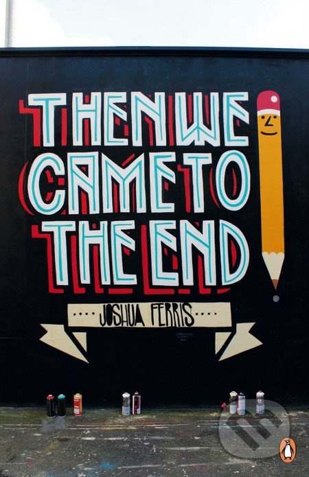 Then We Came to the End - Joshua Ferris - kniha z kategorie Beletrie