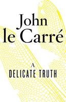 Delicate Truth Penguin Books (UK)