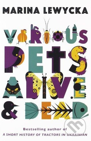Various Pets Alive and Dead - Marina Lewycká - kniha z kategorie Beletrie